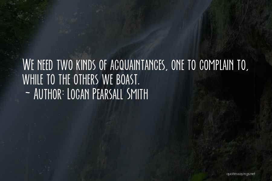 All Kinds Of Funny Quotes By Logan Pearsall Smith