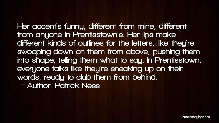 All Kinds Of Funny Quotes By Patrick Ness