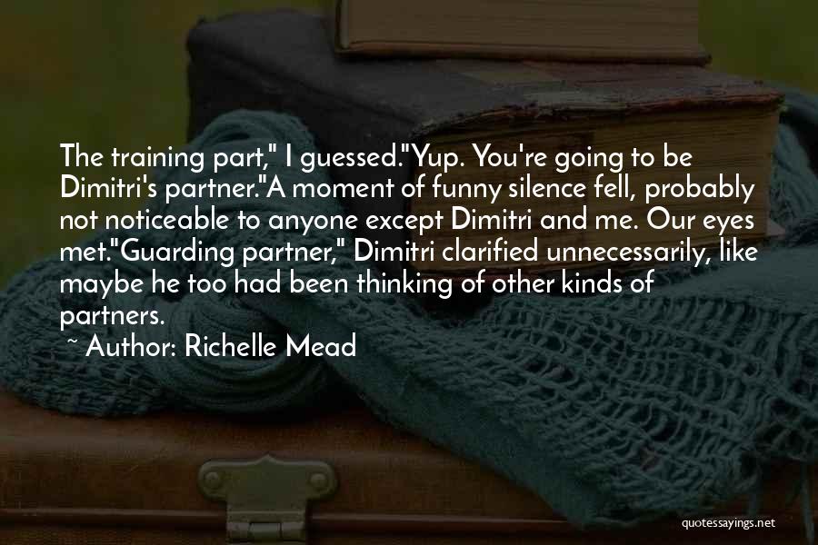 All Kinds Of Funny Quotes By Richelle Mead