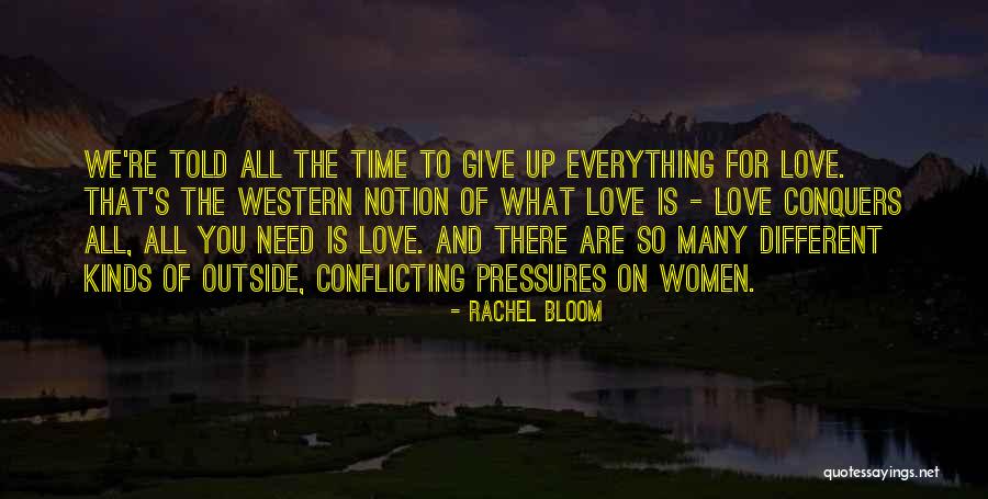 All Kinds Of Love Quotes By Rachel Bloom