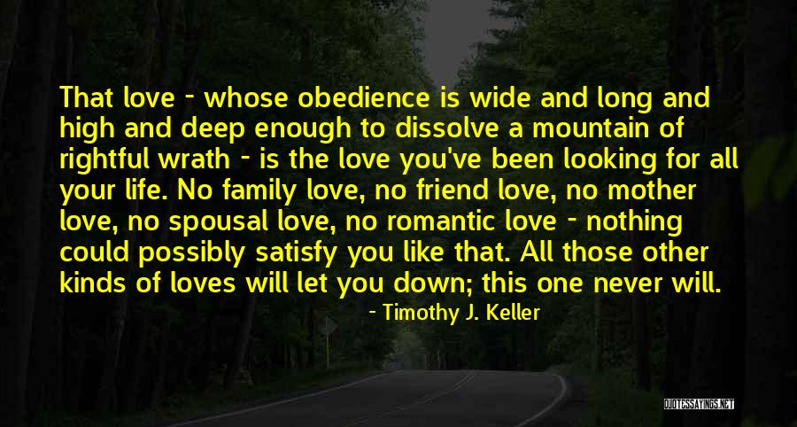 All Kinds Of Love Quotes By Timothy J. Keller