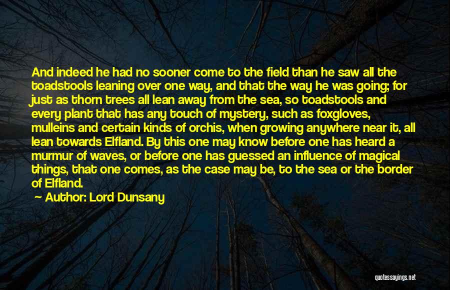 All Kinds Of Quotes By Lord Dunsany