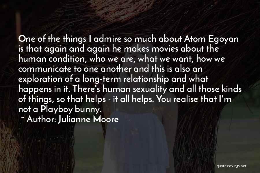 All Kinds Of Relationship Quotes By Julianne Moore