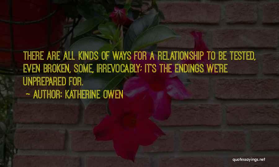 All Kinds Of Relationship Quotes By Katherine Owen