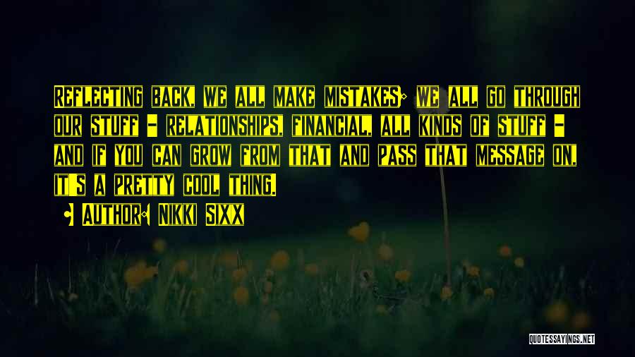 All Kinds Of Relationships Quotes By Nikki Sixx