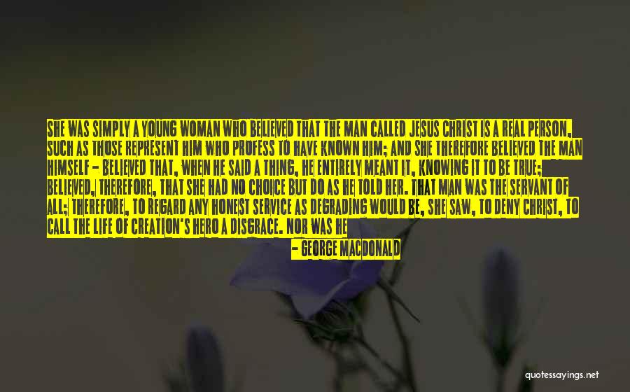 All Knowing Person Quotes By George MacDonald