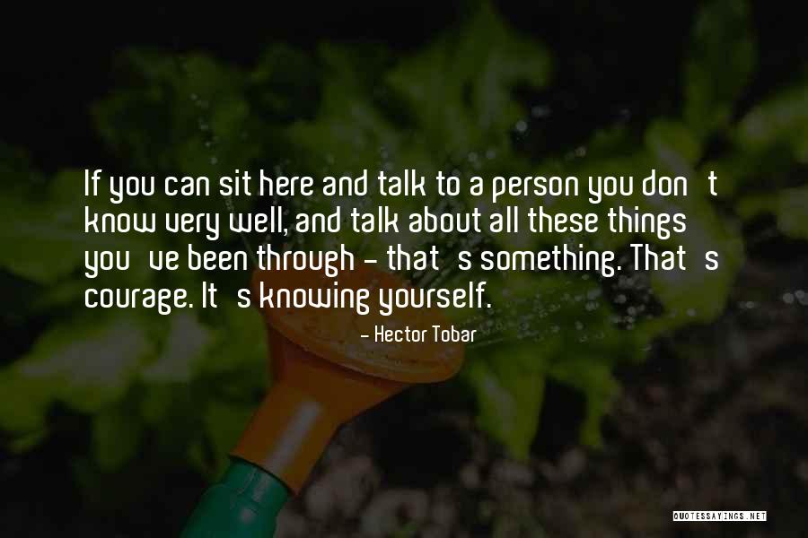 All Knowing Person Quotes By Hector Tobar