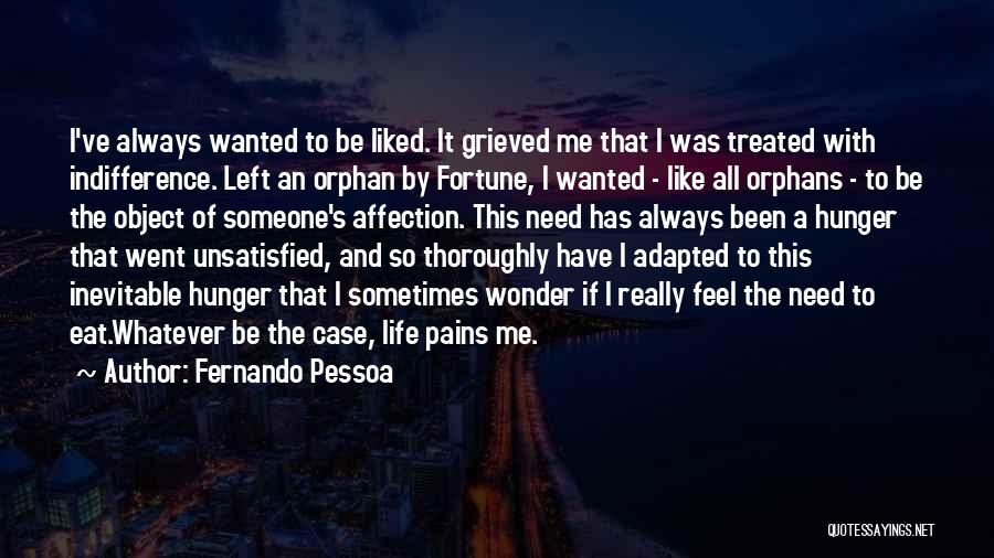 All Left Me Quotes By Fernando Pessoa