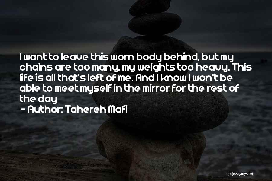 All Left Me Quotes By Tahereh Mafi