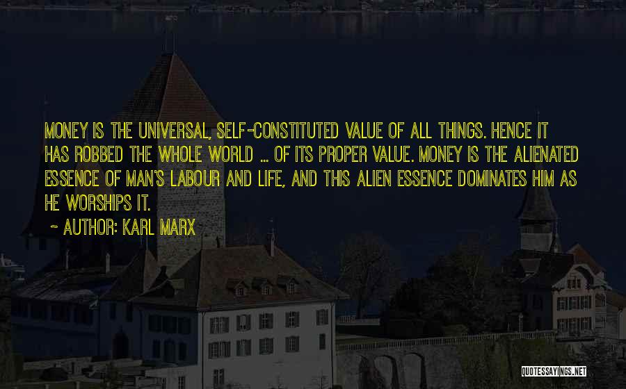 All Life Has Value Quotes By Karl Marx