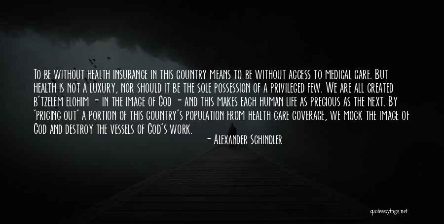 All Life Insurance Quotes By Alexander Schindler