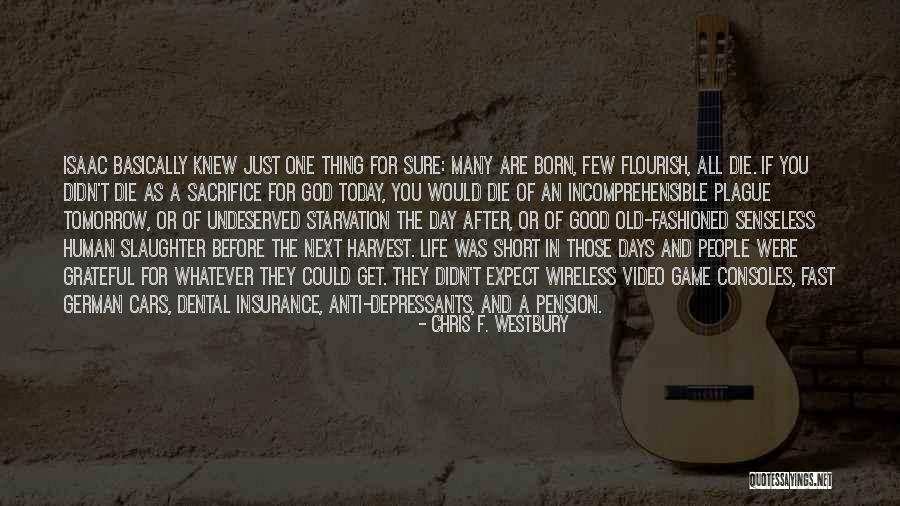 All Life Insurance Quotes By Chris F. Westbury All Life Insurance Quotes By Chris F. Westbury