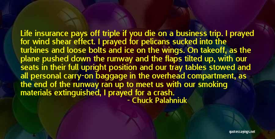 All Life Insurance Quotes By Chuck Palahniuk