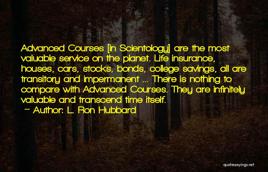 All Life Insurance Quotes By L. Ron Hubbard