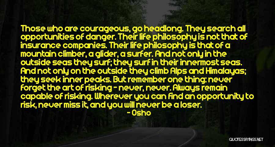 All Life Insurance Quotes By Osho All Life Insurance Quotes By Osho
