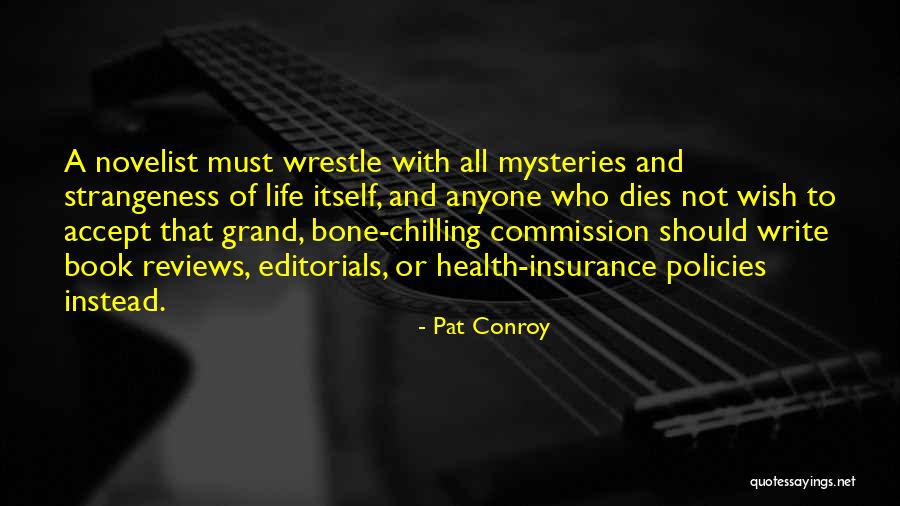 All Life Insurance Quotes By Pat Conroy