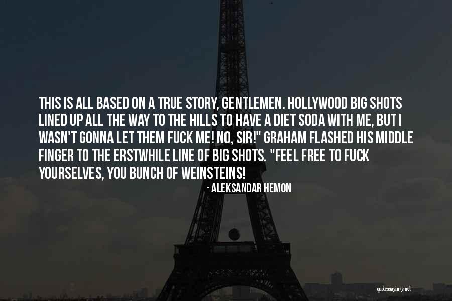 All Lined Up Quotes By Aleksandar Hemon