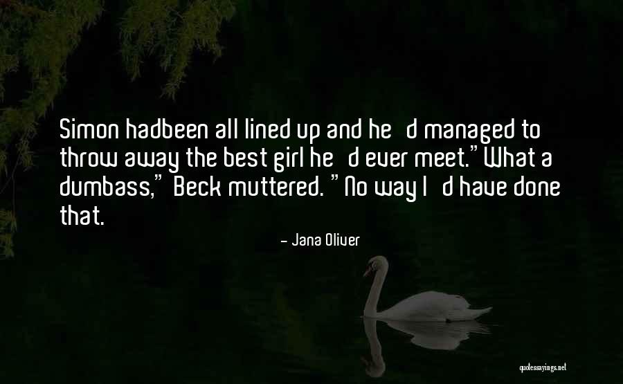 All Lined Up Quotes By Jana Oliver All Lined Up Quotes By Jana Oliver