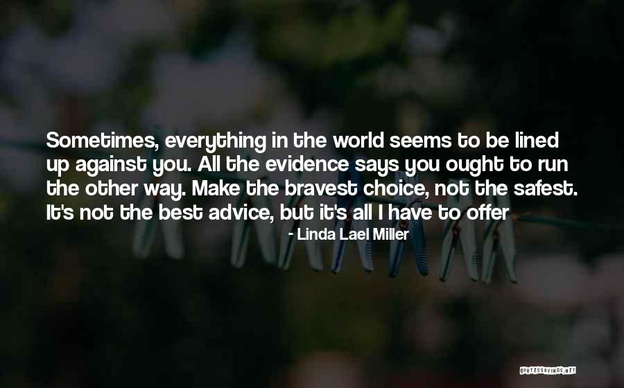 All Lined Up Quotes By Linda Lael Miller