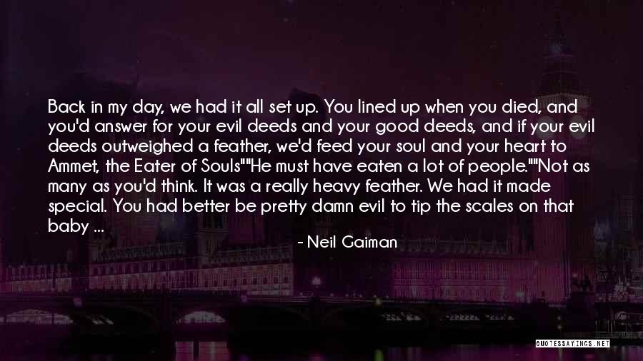 All Lined Up Quotes By Neil Gaiman