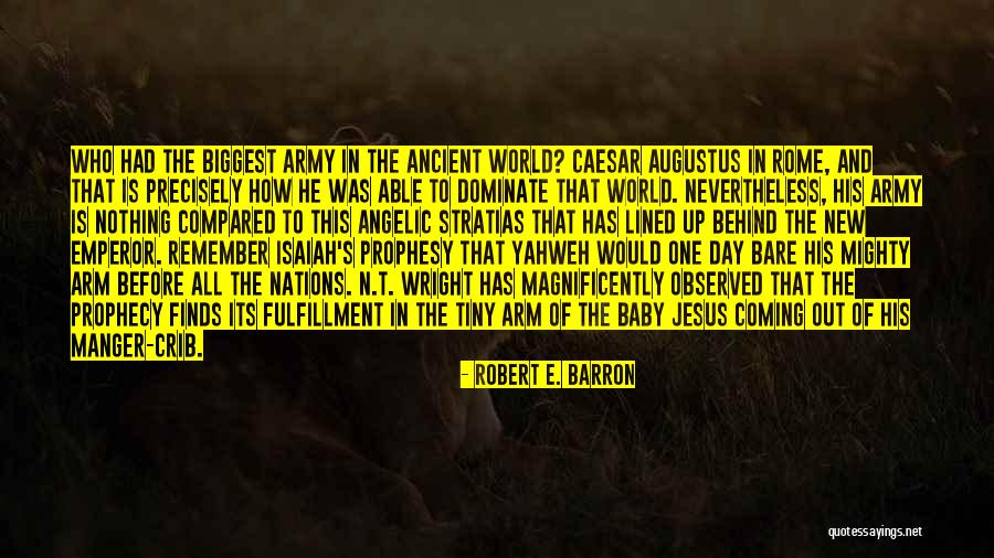 All Lined Up Quotes By Robert E. Barron