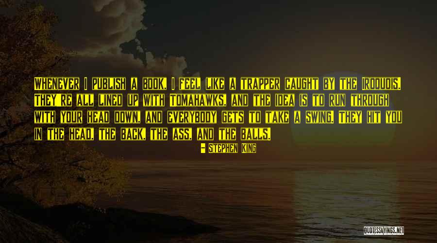 All Lined Up Quotes By Stephen King All Lined Up Quotes By Stephen King