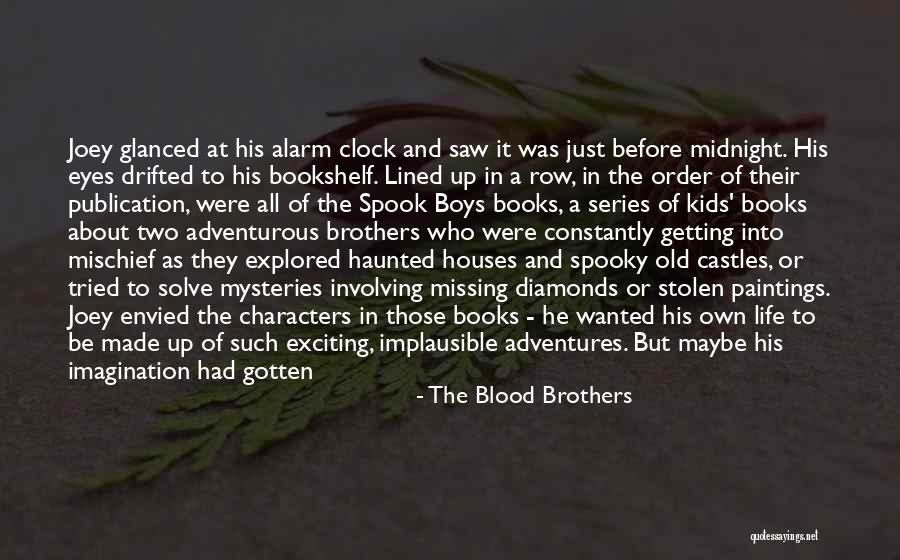 All Lined Up Quotes By The Blood Brothers All Lined Up Quotes By The Blood Brothers