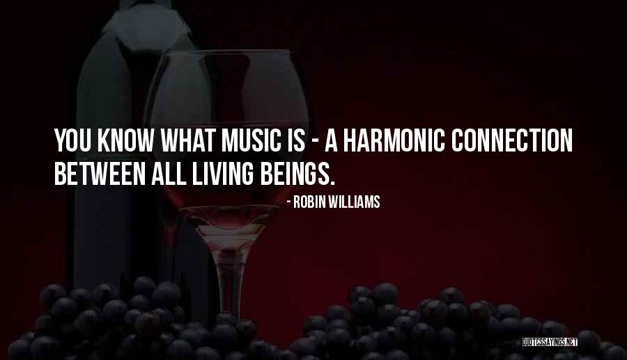 All Living Beings Quotes By Robin Williams All Living Beings Quotes By Robin Williams
