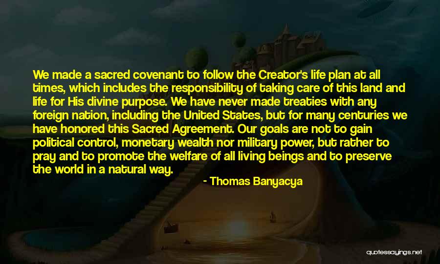 All Living Beings Quotes By Thomas Banyacya All Living Beings Quotes By Thomas Banyacya