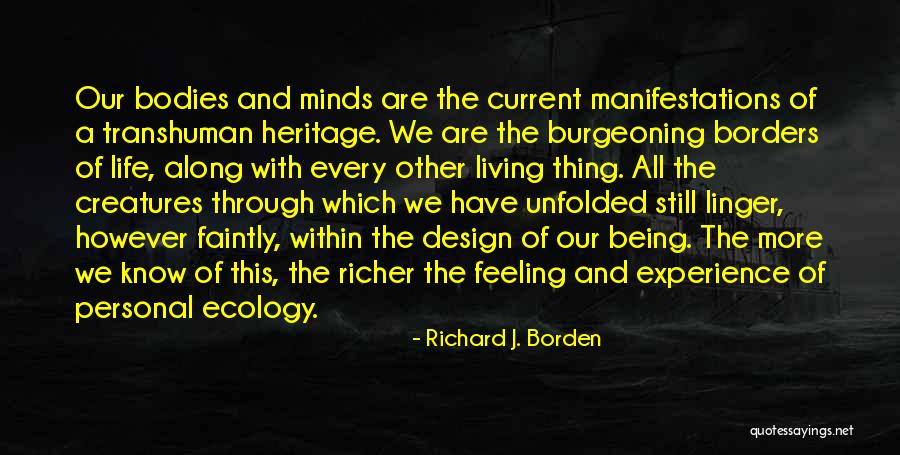 All Living Creatures Quotes By Richard J. Borden