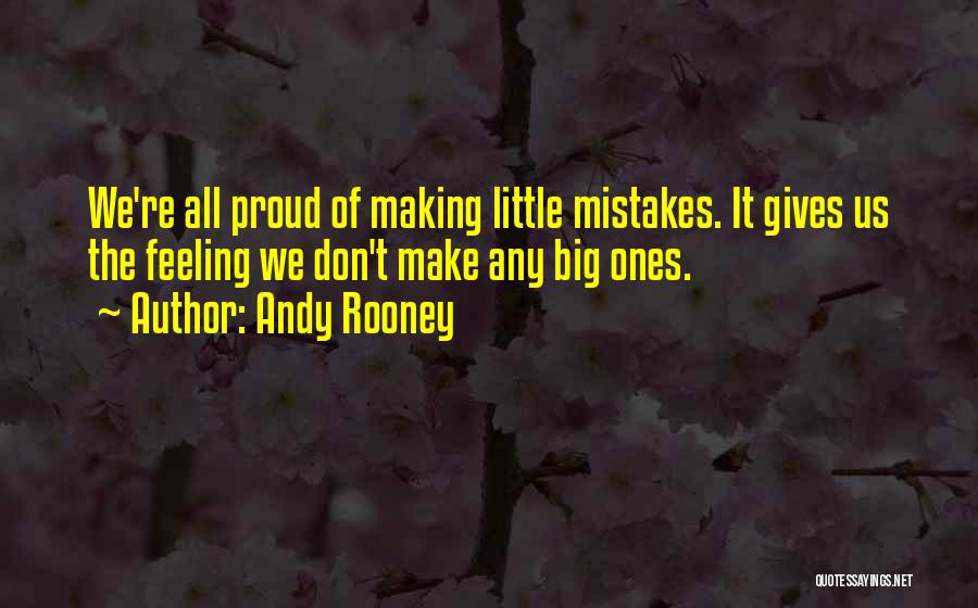 All Make Mistakes Quotes By Andy Rooney