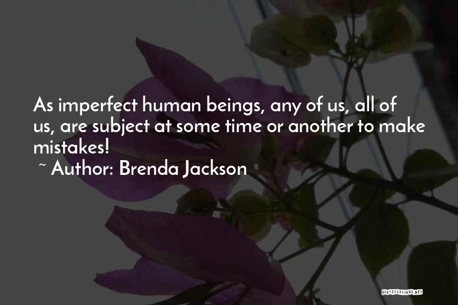 All Make Mistakes Quotes By Brenda Jackson