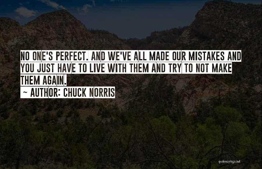 All Make Mistakes Quotes By Chuck Norris