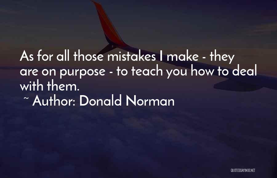 All Make Mistakes Quotes By Donald Norman