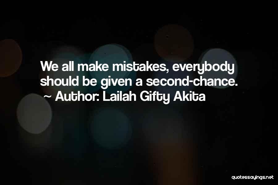 All Make Mistakes Quotes By Lailah Gifty Akita