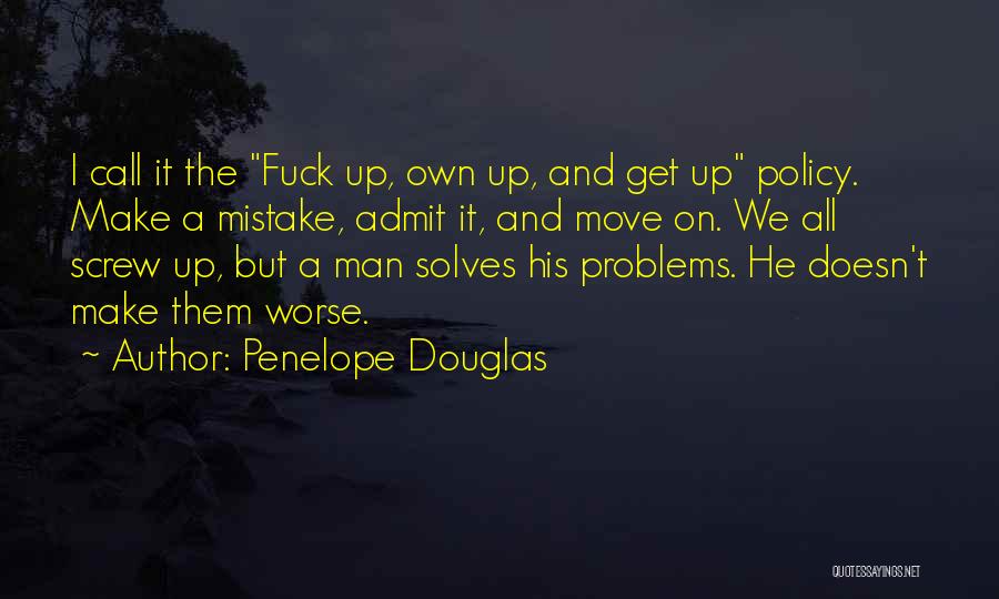 All Make Mistakes Quotes By Penelope Douglas