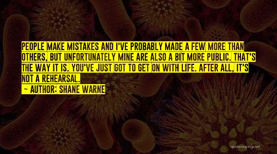 All Make Mistakes Quotes By Shane Warne