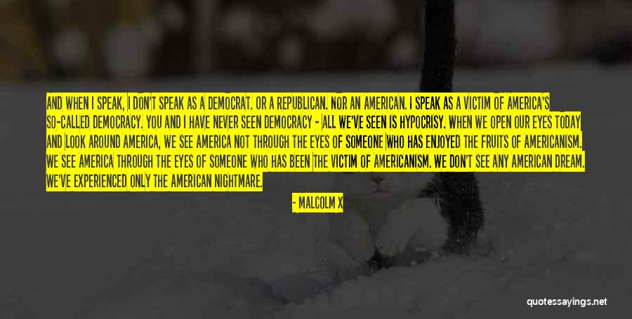 All Malcolm X Quotes By Malcolm X All Malcolm X Quotes By Malcolm X