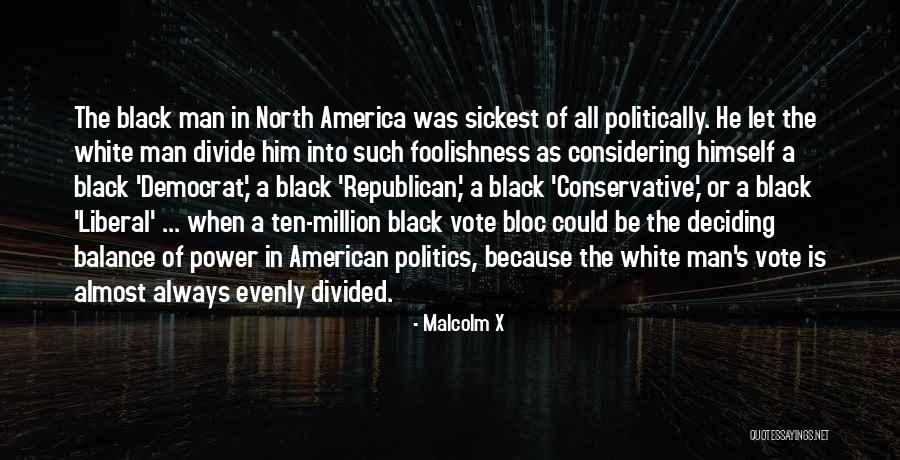 All Malcolm X Quotes By Malcolm X All Malcolm X Quotes By Malcolm X