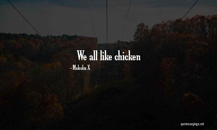 All Malcolm X Quotes By Malcolm X All Malcolm X Quotes By Malcolm X