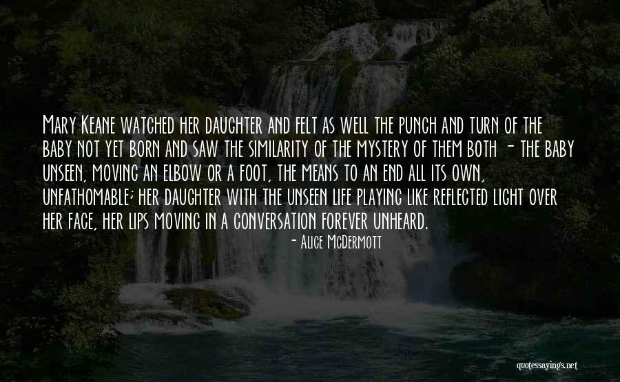 All Mary Alice Quotes By Alice McDermott All Mary Alice Quotes By Alice McDermott