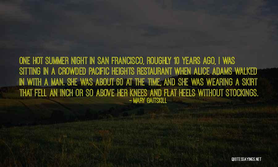 All Mary Alice Quotes By Mary Gaitskill All Mary Alice Quotes By Mary Gaitskill