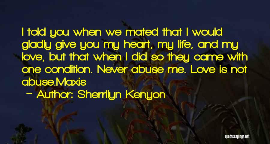 All Maxis Quotes By Sherrilyn Kenyon