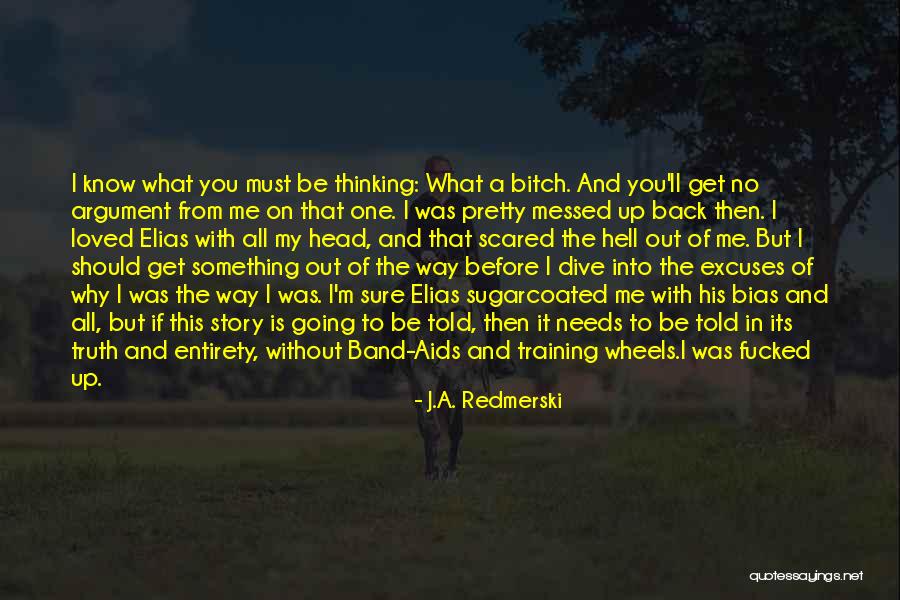 All Messed Up Quotes By J.A. Redmerski All Messed Up Quotes By J.A. Redmerski