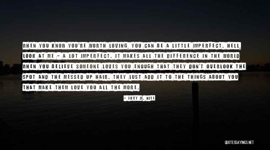 All Messed Up Quotes By Joey W. Hill All Messed Up Quotes By Joey W. Hill