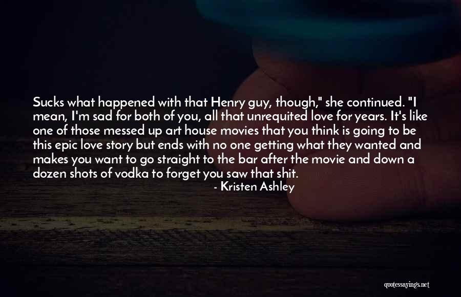 All Messed Up Quotes By Kristen Ashley