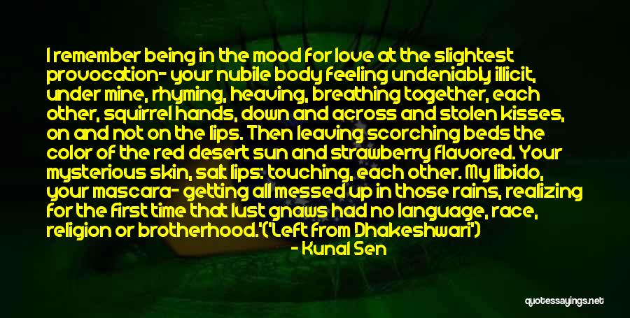 All Messed Up Quotes By Kunal Sen