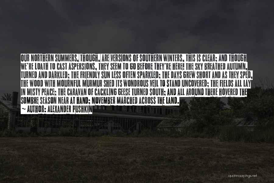 All Misty Quotes By Alexander Pushkin