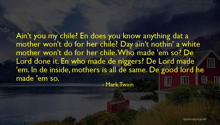 All Mothers Day Quotes By Mark Twain All Mothers Day Quotes By Mark Twain