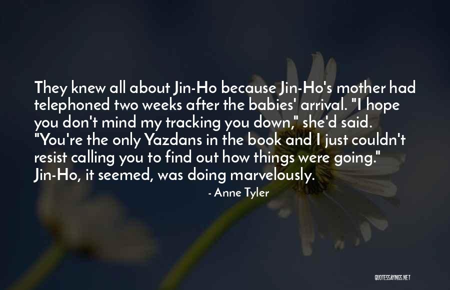 All My Babies Quotes By Anne Tyler All My Babies Quotes By Anne Tyler